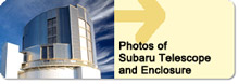 Photos of Subaru Telescope and Enclosure