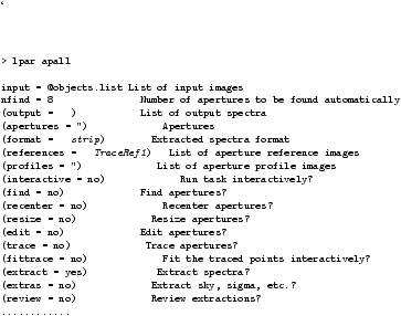 \begin{figure}
\lq
\begin{alltt}
\relax{}
 {\footnotesize
 > lpar apall...
...ew extractions?
 ............
 }
 \relax \end{alltt}
\end{figure}