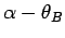 $ \alpha - \theta_B$