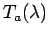 $ T_a(\lambda)$